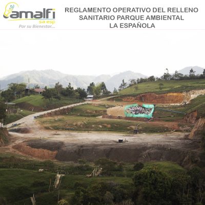 REGLAMENTO OPERATIVO DEL RELLENO SANITARIO PARQUE AMBIENTAL LA ESPAÑOLA